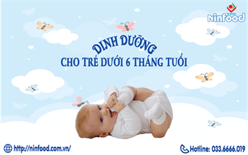 DINH DƯỠNG DỰ PHÒNG CHO TRẺ DƯỚI 6 THÁNG TUỔI TRONG MÙA DỊCH COVID-19