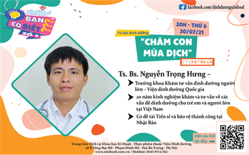 TƯ VẤN DINH DƯỠNG SỐ 1: CHĂM TRẺ MÙA DỊCH