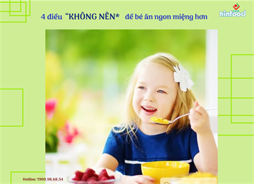 TRẺ BIẾNG ĂN -  NHỮNG ĐIỀU MẸ KHÔNG NÊN LÀM