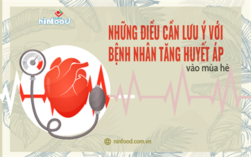 MÙA NÓNG, TĂNG HUYẾT ÁP VÀ NHỮNG LƯU Ý